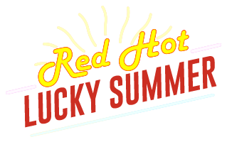 Red Hot Lucky Summer